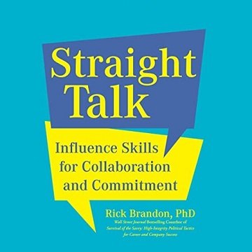 Straight Talk Influence Skills for Collaboration and Commitment [Audiobook]