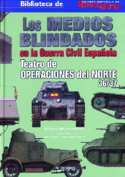 Los medios Blindados en la Guerra Civil Espanola