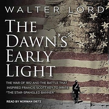 The Dawn's Early Light [Audiobook]