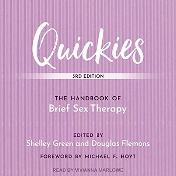 Quickies The Handbook of Brief Sex Therapy, Third Edition [Audiobook]