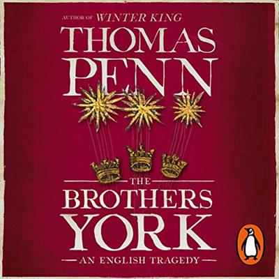 The Brothers York An English Tragedy [Audiobook]