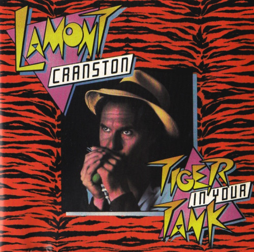 Lamont Cranston - Tiger In Your Tank (1988) [lossless]