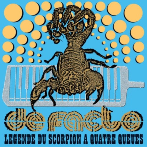De facto - Legende Du Scorpion A Quatre Queues - 2001