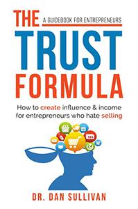 The Trust Formula A Guide Book for Entrepreneurs