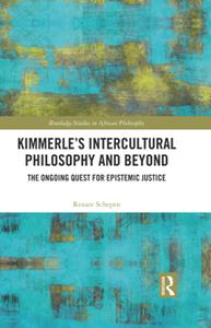 Kimmerle's Intercultural Philosophy and Beyond  The Ongoing Quest for Epistemic Justice