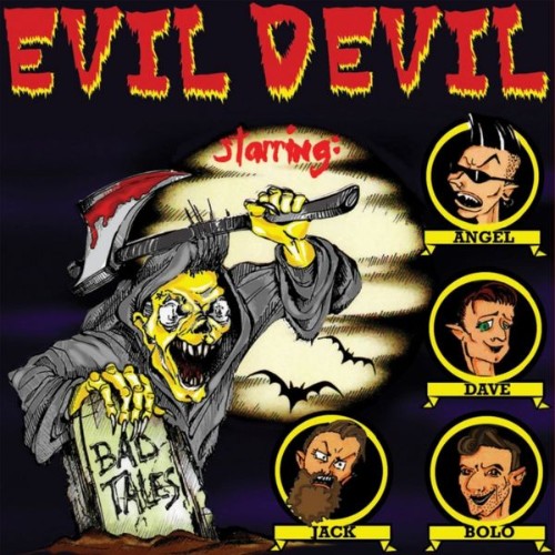 Evil Devil - Bad Tales - 2013