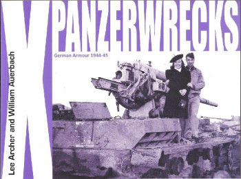 Panzerwrecks X: German Armour 1944-45
