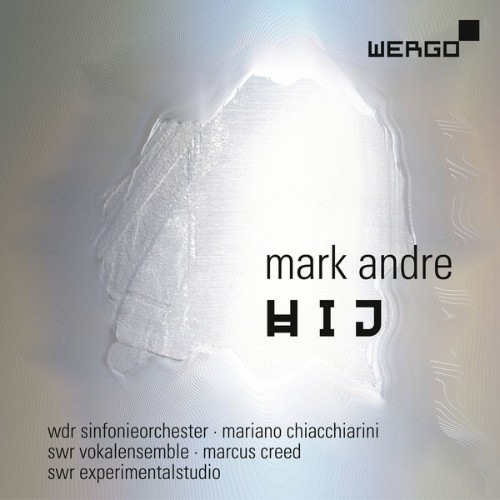 Mark Andre - Mark Andre  Hij - 2019
