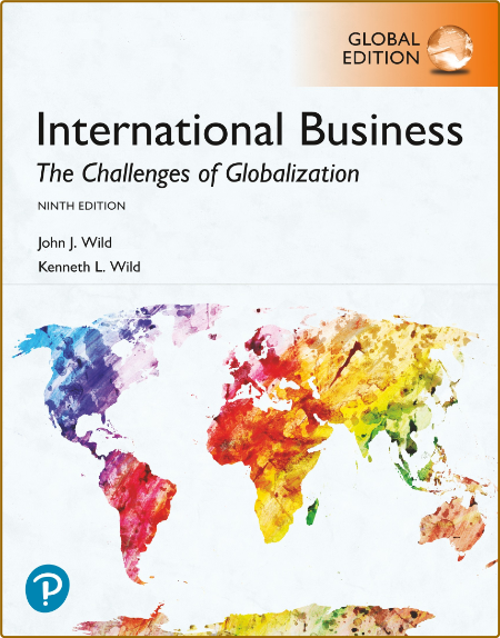 International Business - The Challenges of Globalization, Global Edition, 9th Edition