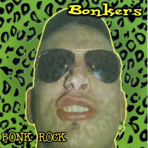 Bönkers - Bonk Rock - 2000