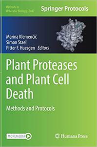 Plant Proteases and Plant Cell Death Methods and Protocols