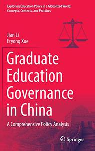 Graduate Education Governance in China A Comprehensive Policy Analysis