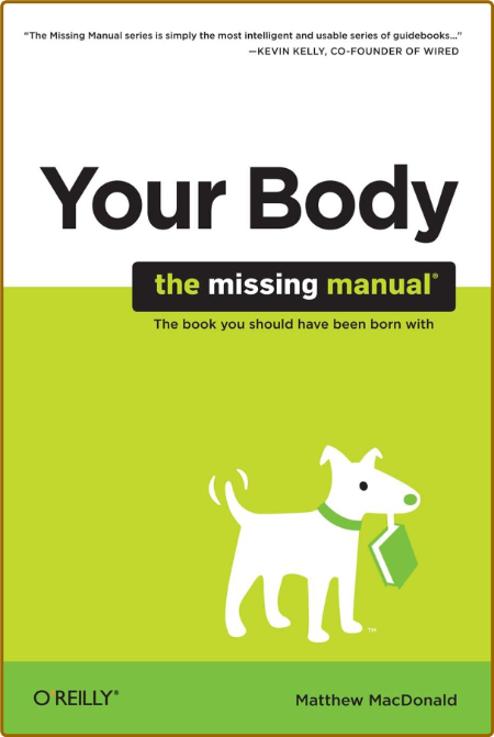 Your Body - The Missing Manual