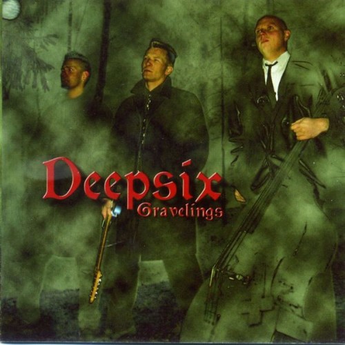 Deepsix - Gravelings - 2004