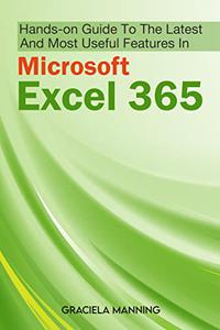 Hands-on Guide To The Latest And Most Useful Features In Microsoft Excel 365
