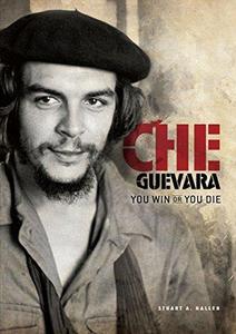 Che Guevara You Win or You Die