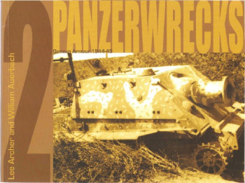 Panzerwrecks 2: German Armour 1944-45 (New Scan)