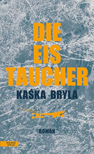 Cover: Kaśka Bryla  -  Die Eistaucher