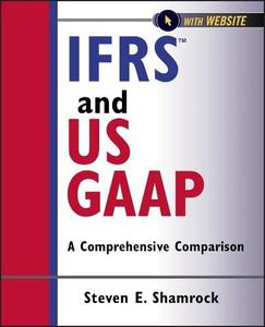 IFRS and US GAAP, with Website A Comprehensive Comparison
