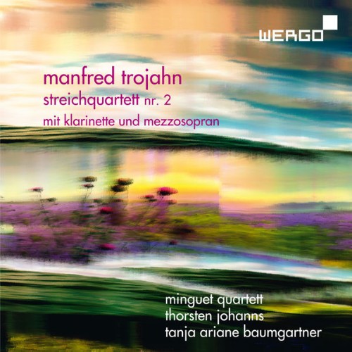 Minguet Quartett - Manfred Trojahn Streichquartett Nr  2 - 2019