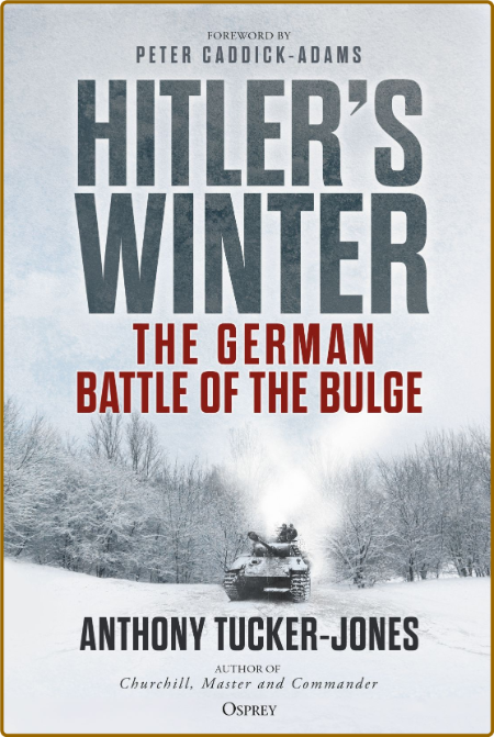 Hitler ' s Winter - The German Battle of the Bulge D9d034fa211396d09d44710e63754b74