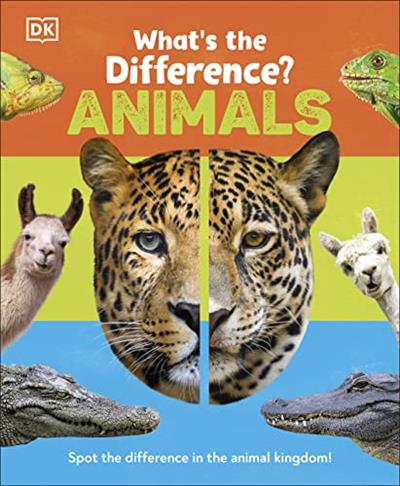 What’s the Difference Animals Spot the difference in the animal kingdom! (True EPUB)