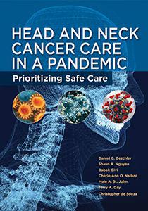Head and Neck Cancer Care in a Pandemic Prioritizing Safe Care