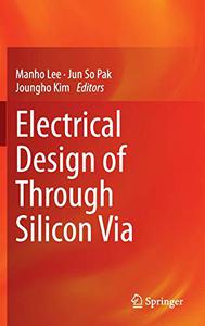Electrical Design of Through Silicon Via 