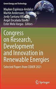 Congress on Research, Development and Innovation in Renewable Energies Selected Papers from CIDiER 2021
