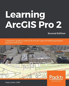 Learning ArcGIS Pro 2 