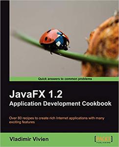 JavaFX 1.2 Application Development Cookbook