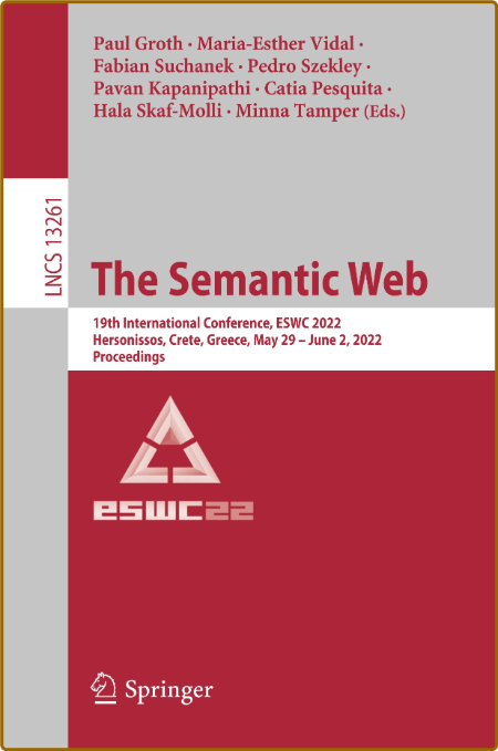  The Semantic Web - 19th International Conference, ESWC 2022, Hersonissos, Crete, ...