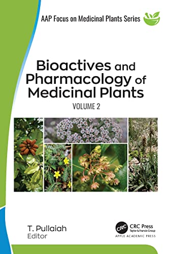Bioactives and Pharmacology of Medicinal Plants Volume 2