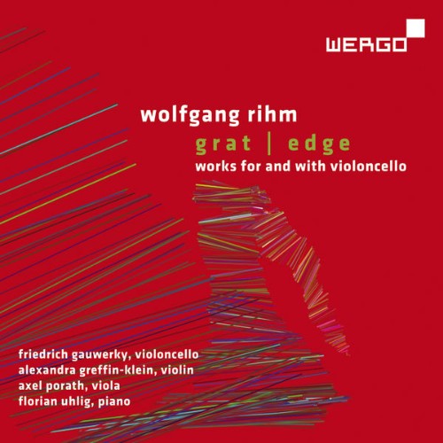 Friedrich Gauwerky - Wolfgang Rihm Grat  Edge - 2022