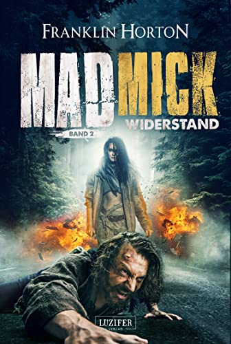 Cover: Franklin Horton  -  Mad Mick  -  Widerstand