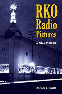 RKO Radio Pictures A Titan Is Born