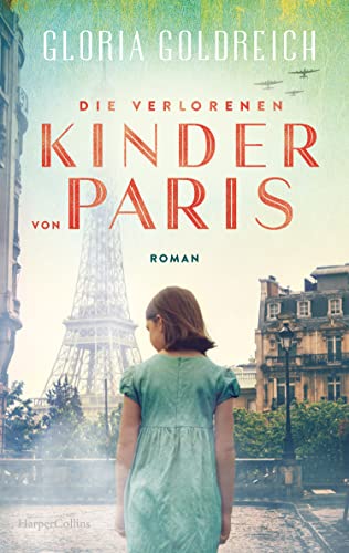 Cover: Gloria Goldreich  -  Die verlorenen Kinder von Paris