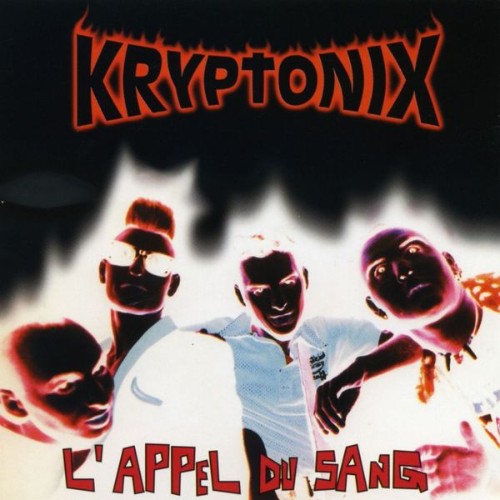Kryptonix - L'appel du sang - 1997