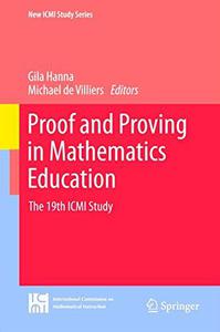 Proof and Proving in Mathematics Education The 19th ICMI Study