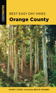 Best Easy Day Hikes Orange County, Third Edition (Best Easy Day Hikes Series)