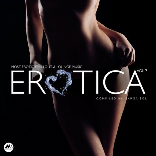 VA - Erotica, Vol. 7 (Most Erotic Chillout & Lounge Music) (2022)