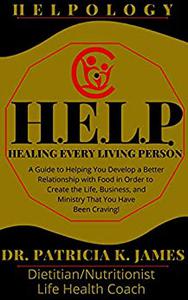 HELPOLOGY H.E.L.P. Healing Every Living Person