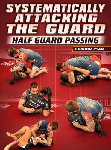 Systematically Attacking The Guard: Half Guard Passing