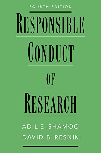 Responsible Conduct of Research, 4th Edition