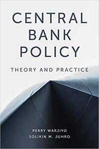 Central Bank Policy Theory and Practice