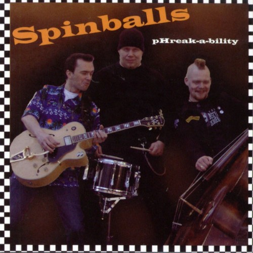 Spinballs - Phreak-a-Bility - 2005