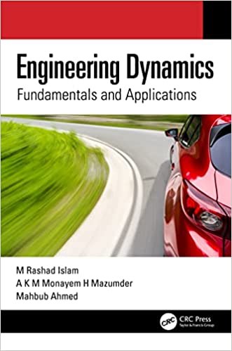 Engineering Dynamics Fundamentals and Applications