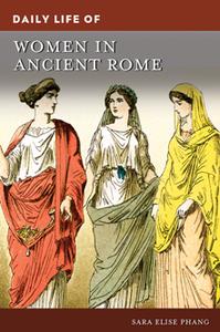 Daily Life of Women in Ancient Rome
