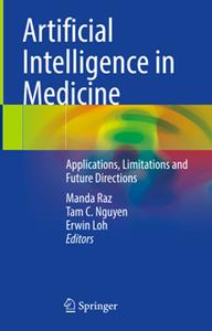 Artificial Intelligence in Medicine  Applications, Limitations and Future Directions