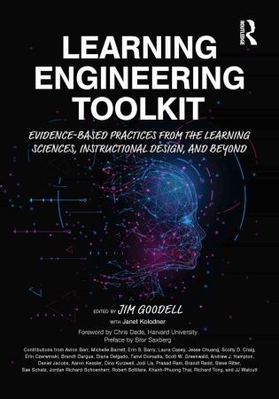 Learning Engineering Toolkit Evidence Based Practices from the Learning Sciences, Instructional Design, and Beyond